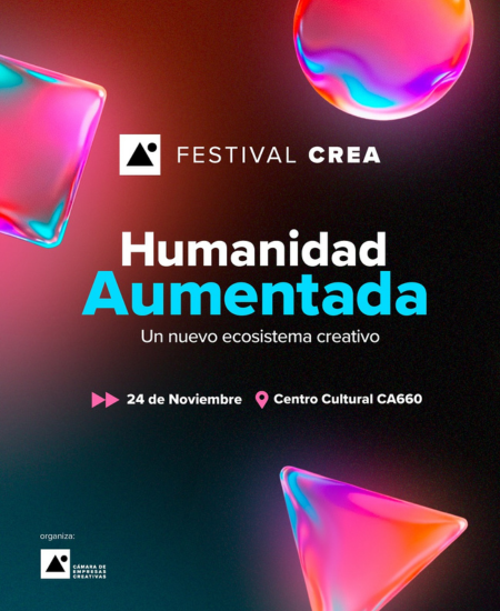 Festival CREA 2025: Humanidad Aumentada, un nuevo ecosistema creativo